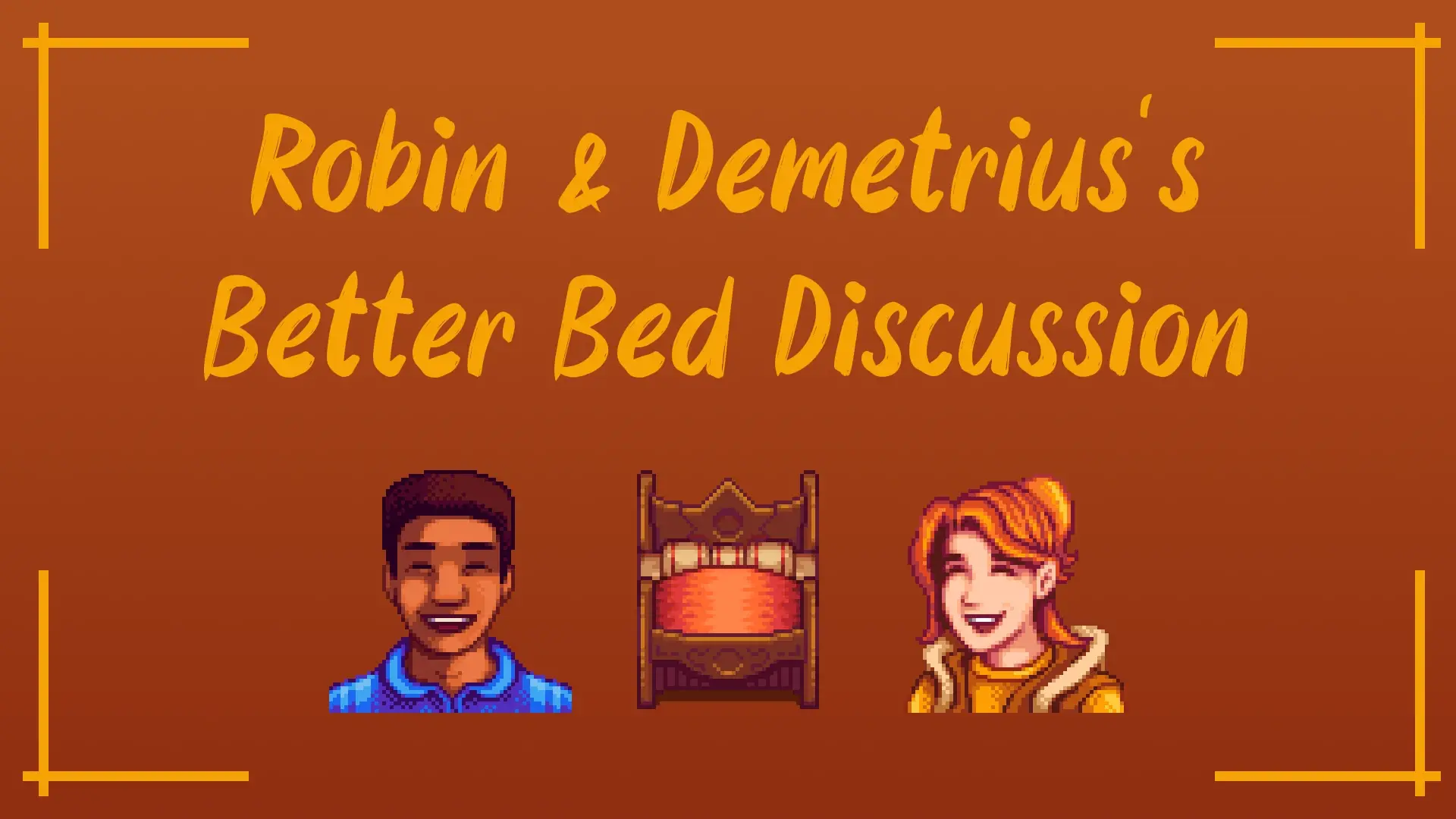 Robin and Demetrius's Better Bed Discussion | Media | Stardew Valley Mods